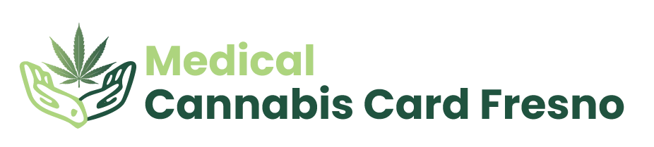 Medical Cannabis Card Fresno